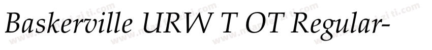 Baskerville URW T OT Regular字体转换